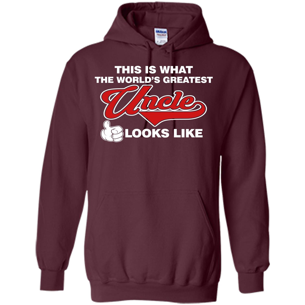 Uncle T-shirt This Is What The World's Greatest Uncle Looks Like Maroon
