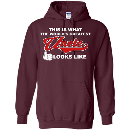 Uncle T-shirt This Is What The World's Greatest Uncle Looks Like Maroon