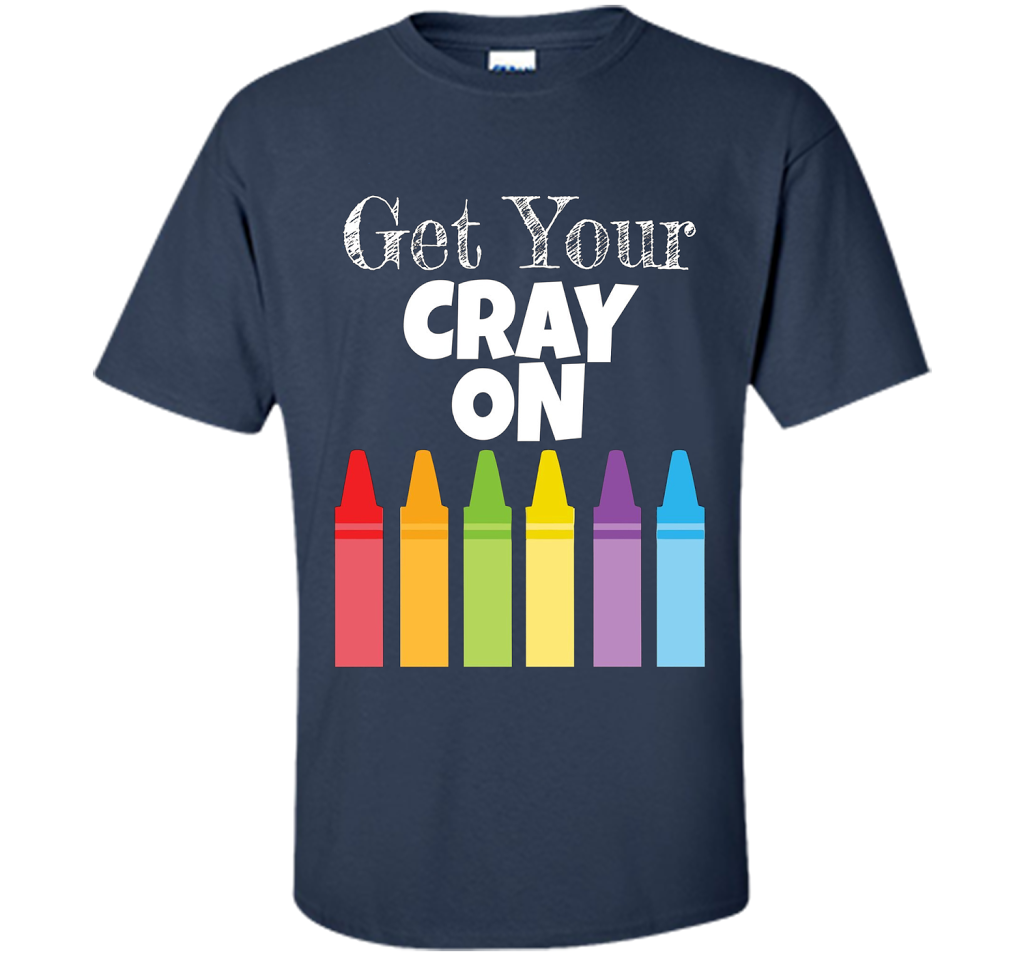Get Your Cray On T-shirt Navy