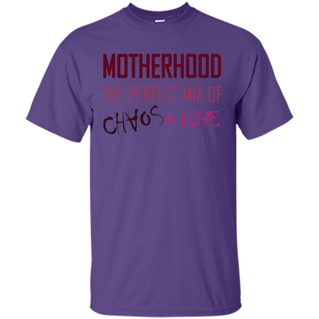 Motherhood T-shirt The Perfect Mix Of Chaos And Love Purple