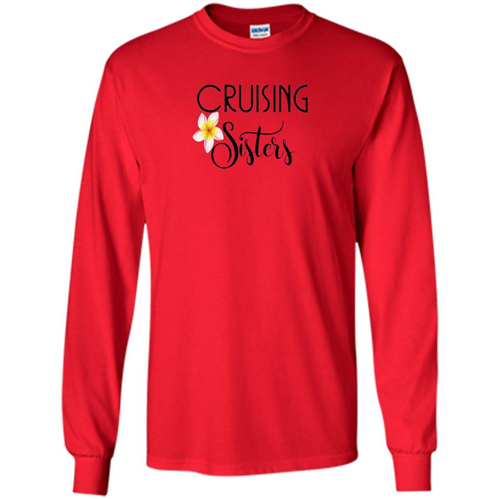 Cruising Sisters T-Shirt Cruise Vacation T-shirt Red