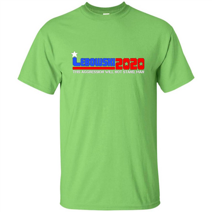 Lebowski 2020 This Aggression Will Not Stand Man T-shirt Lime