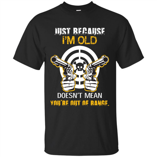 Old Man T-shirt Just Because I’m Old Doesn’t Mean T-shirt Black