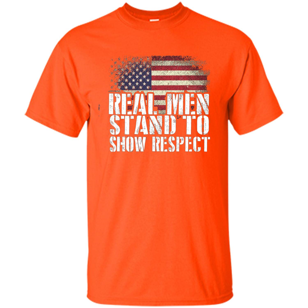 Military T-shirt Real Men Stand To Show Respect Orange