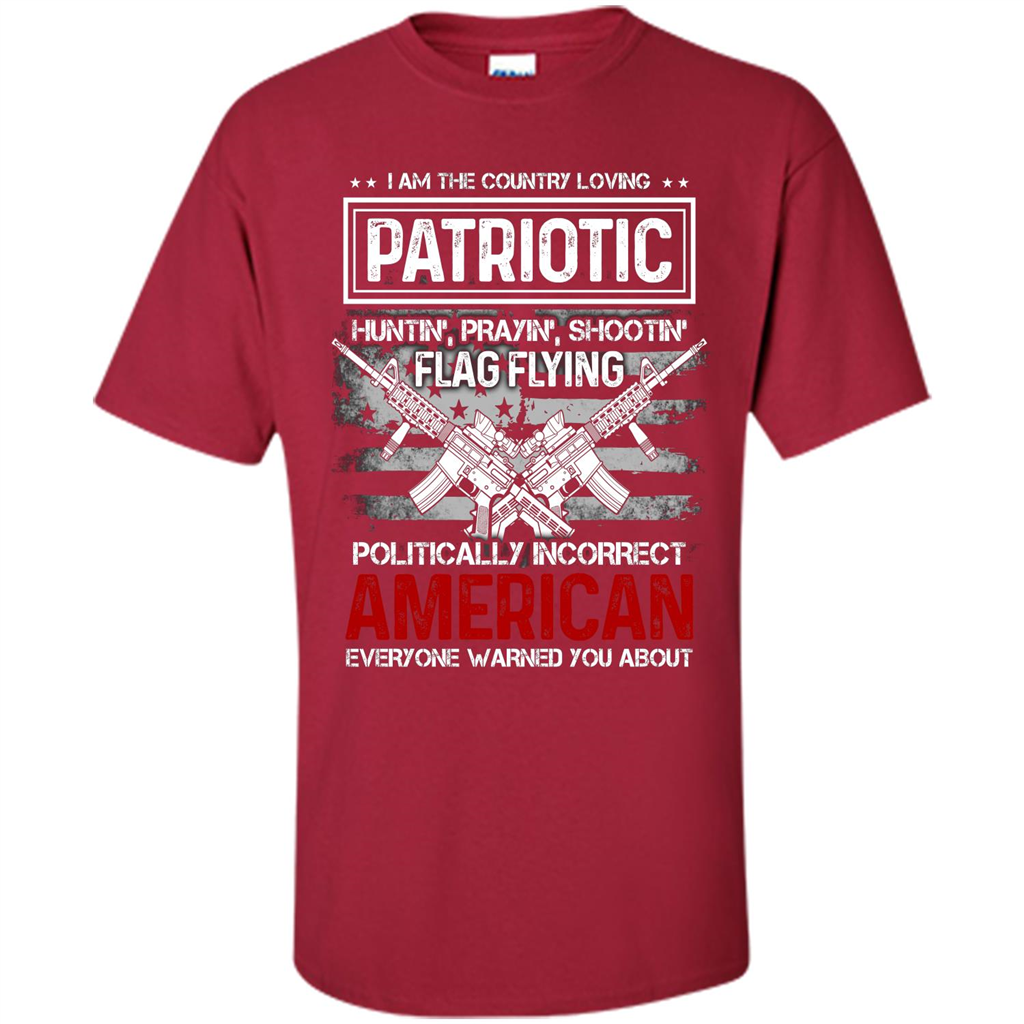 I Am The Country Loving Patriotic T-shirt Cardinal