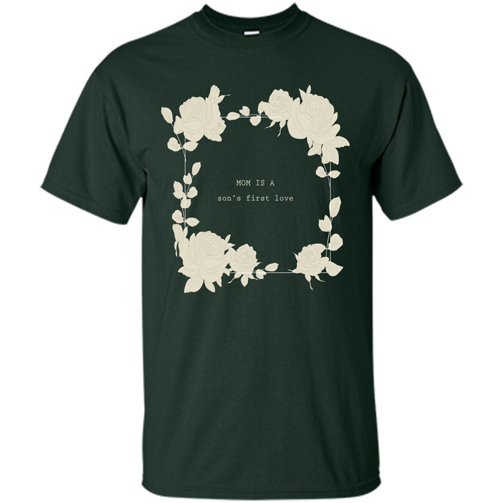 Mommy t-shirt Mom Is A Son's First Love Forest Green