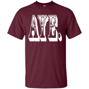 AYE T-shirt