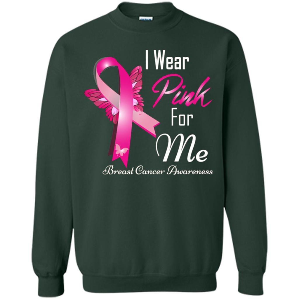 Breast Cancer Awareness T-Shirt I Wear Pink For Me Forest Green