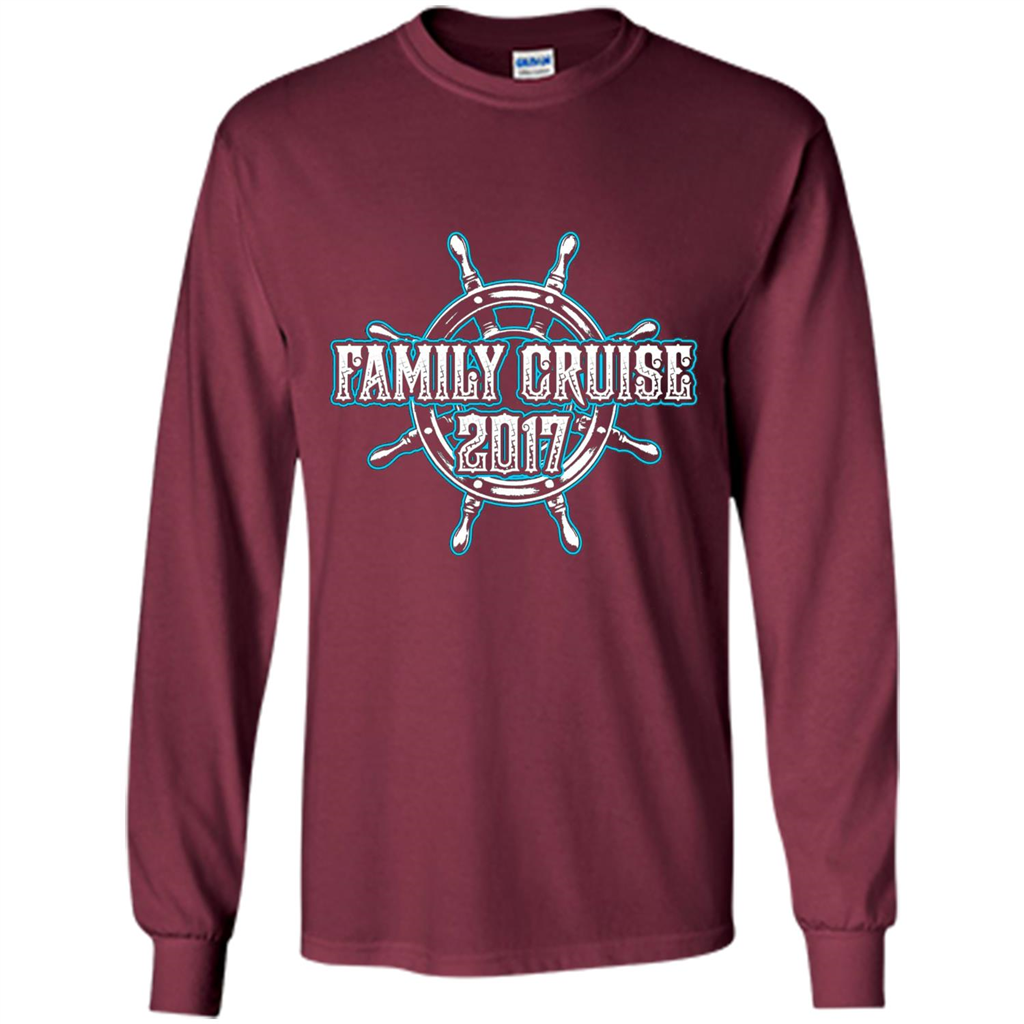 Family Cruise 2017 T-Shirt Family Vacation T-shirt Maroon