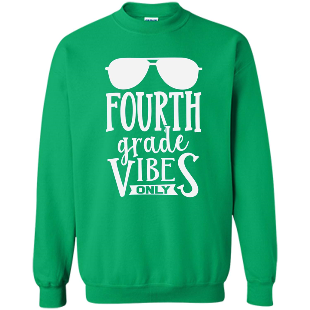 Fourth Grade Vibes Only T-shirt Back To School T-Shirt Irish Green