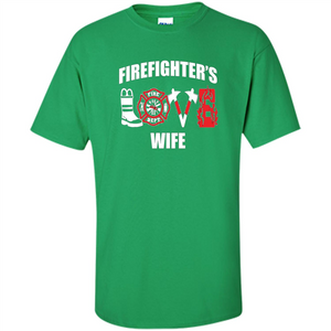 Firefighter Wife Love T-Shirt