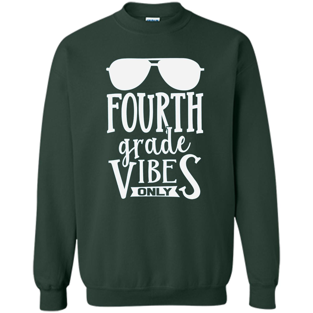 Fourth Grade Vibes Only T-shirt Back To School T-Shirt Forest Green