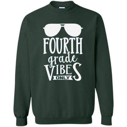Fourth Grade Vibes Only T-shirt Back To School T-Shirt Forest Green