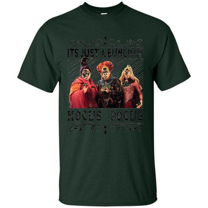 It'S Just A Bunch Of Hocus Pocus Halloween T-shirt Forest Green