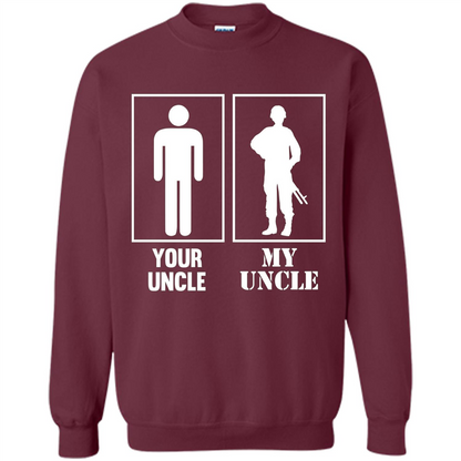 Your Uncle My Uncle Military Proud Army Navy Air Force T-shirt Maroon