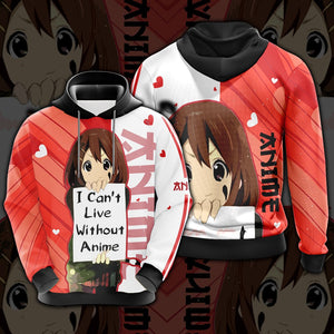 I Can't Live Without Anime Unisex 3D Pullover Hoodie
