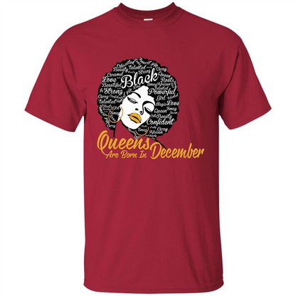 Queen Are Born In December T-shirt Cardinal