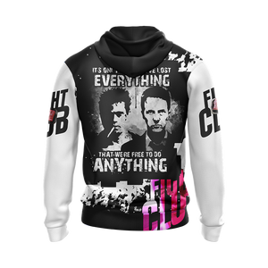 Fight Club - It's Only After We've Lost Everything Unisex 3D Hoodie