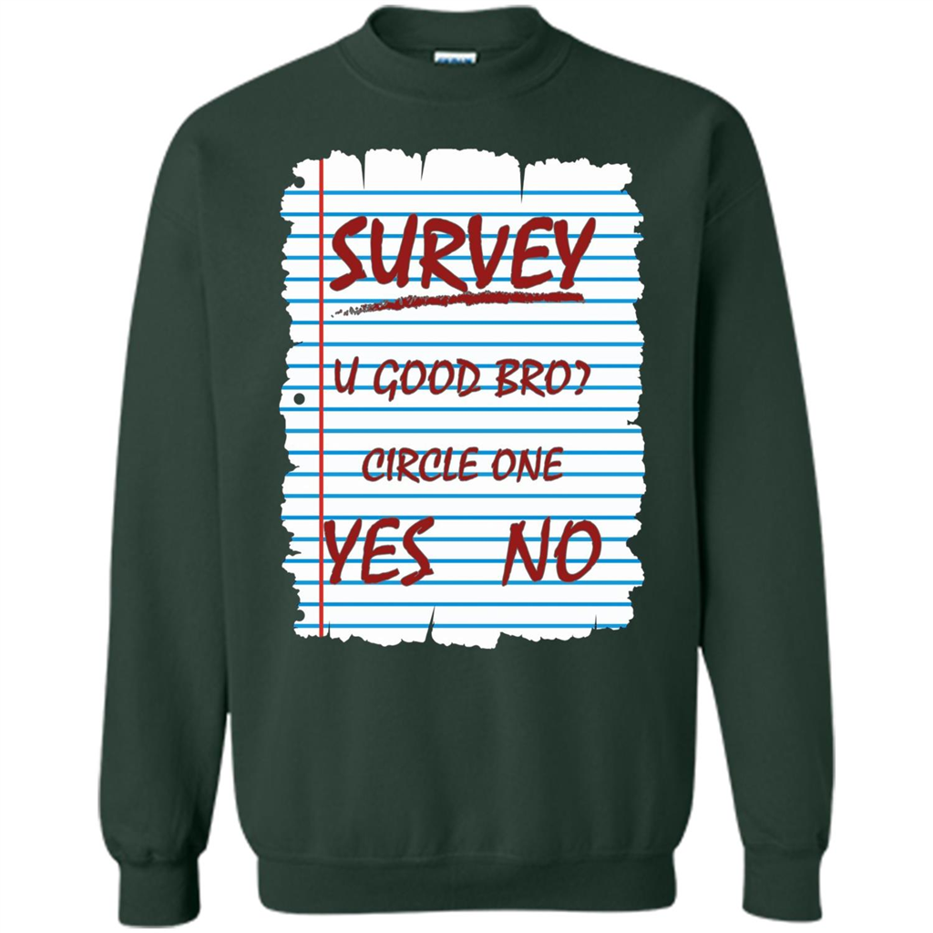 Survey You Good Bro T-shirt Forest Green