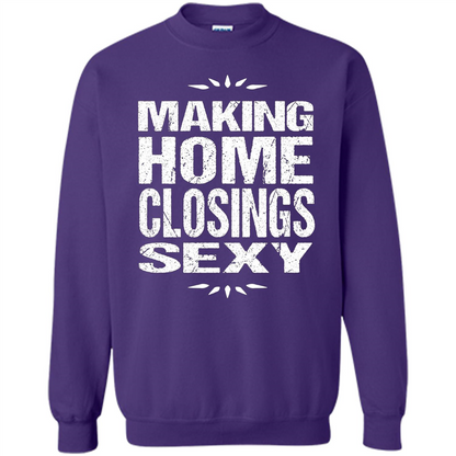 Funny Realtor T-shirt Making Home Closings Sexy T-shirt Purple