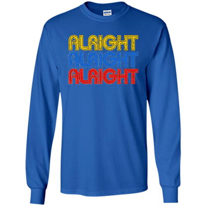 Alright Alright Alright T-shirt Royal