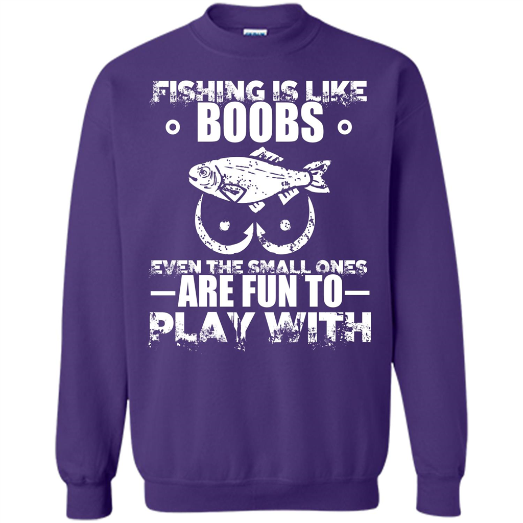 Fishing Is Like Boobs Even The Small Ones Are Fun T-shirt Orange