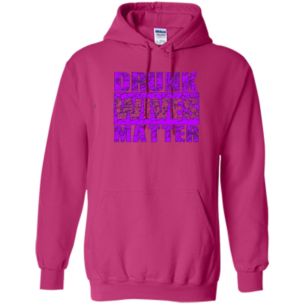 Drunk Wives Matter T-shirt Funny Drinking T-shirt Heliconia