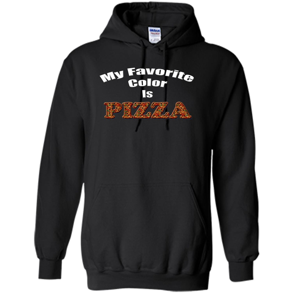 Funny Pizza T-shirt My Favorite Color Is Pizza T-shirt Black