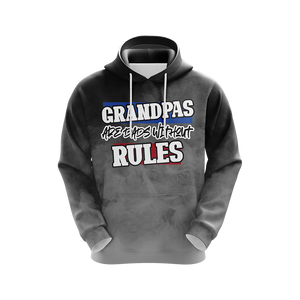 Grandpas Are Dads Without Rules Unisex 3D Hoodie