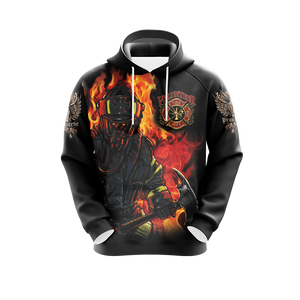 Firefighter First In Last Out Unisex 3D Hoodie