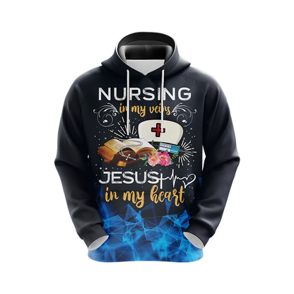 Nursing In My Veins Jesus In My Heart Unisex 3D Hoodie