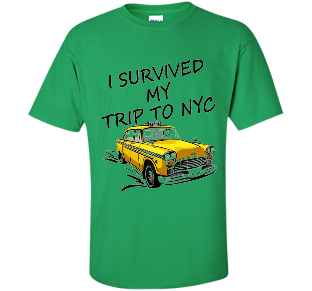 I Survived My Trip To NYC T-Shirt t-shirt Irish Green