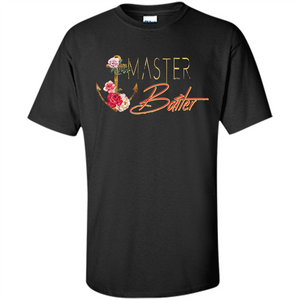 Master Baiter T-shirt