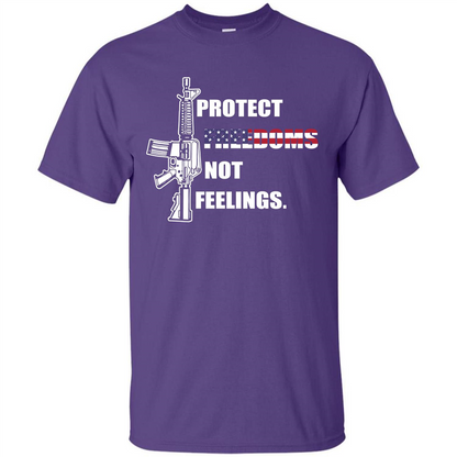 Military T-shirt Protect Freedoms Not Feelings Purple