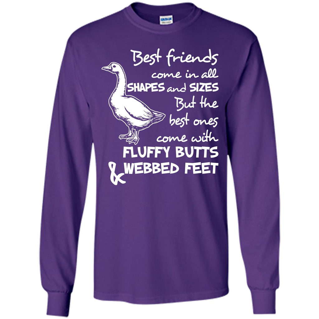 Best Friends Come In All Shapes And Sizes But The Best Ones Come With Fluffy Butts _ Webbed Feet Purple