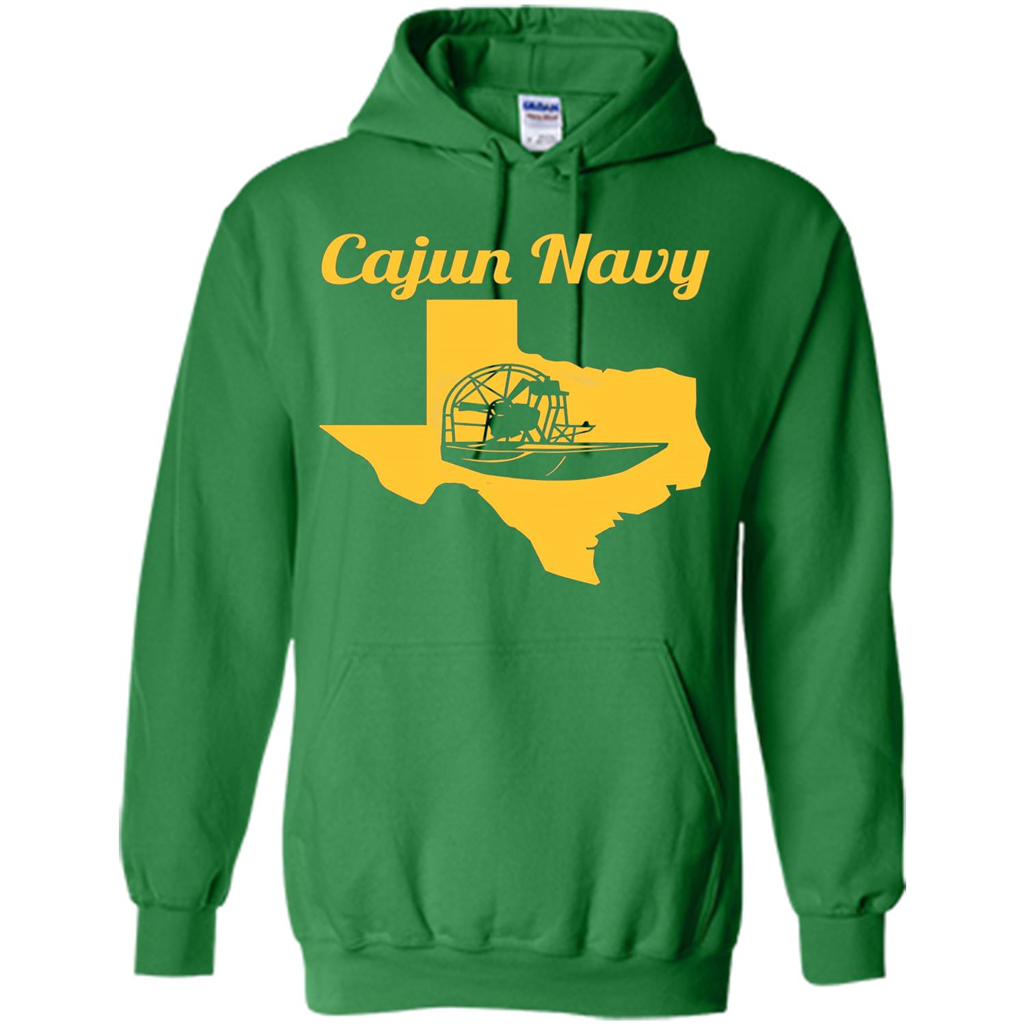 Cajun Navy T-shirt Texas Strong T-shirt Irish Green