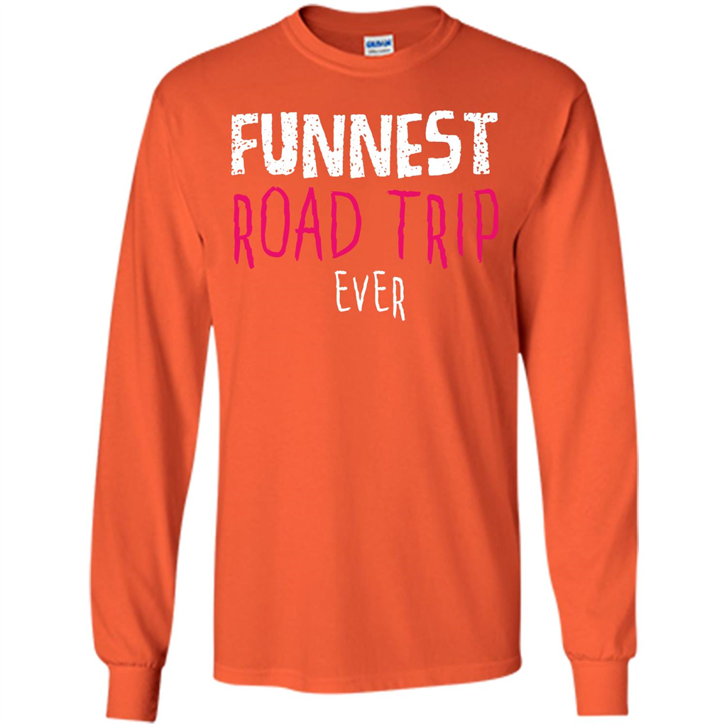 Summer. Funnest Road Trip Ever T-shirt Orange