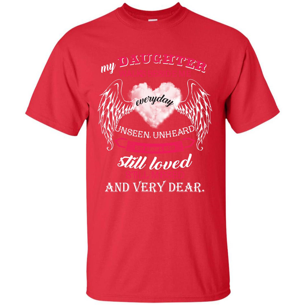 Parent T-shirt My Daughter Walks Beside Me Everyday Unseen T-shirt Red