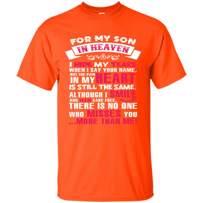 Family T-shirt For My Son In Heaven I Hide My Tears T-shirt Orange