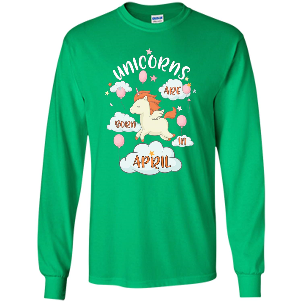 April Unicorn T-shirt Unicorns Are Born In April T-shirt Irish Green