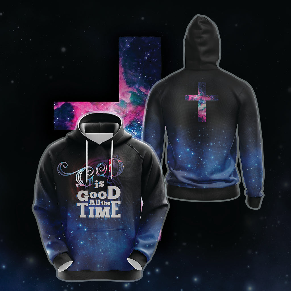 God Is Good All The Time Jesus Lovers Unisex 3D Hoodie