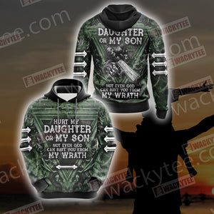 Hurt My Daughter Or My Son Not Even God Can Save You From My Warth 3D Hoodie