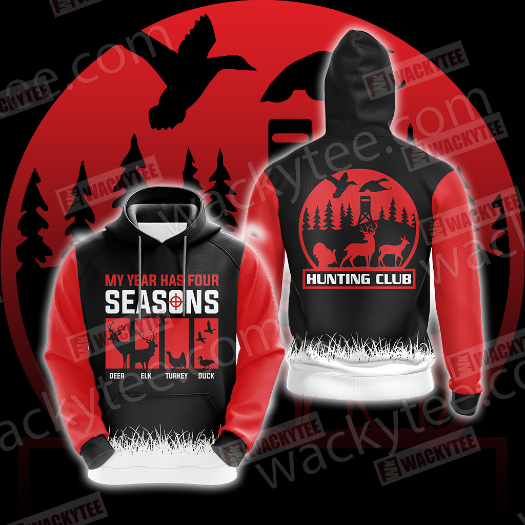Hunting My Year Has Four Season Unisex 3D Hoodie
