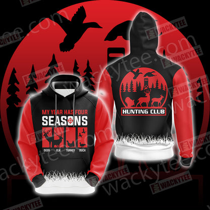 Hunting My Year Has Four Season Unisex 3D Hoodie