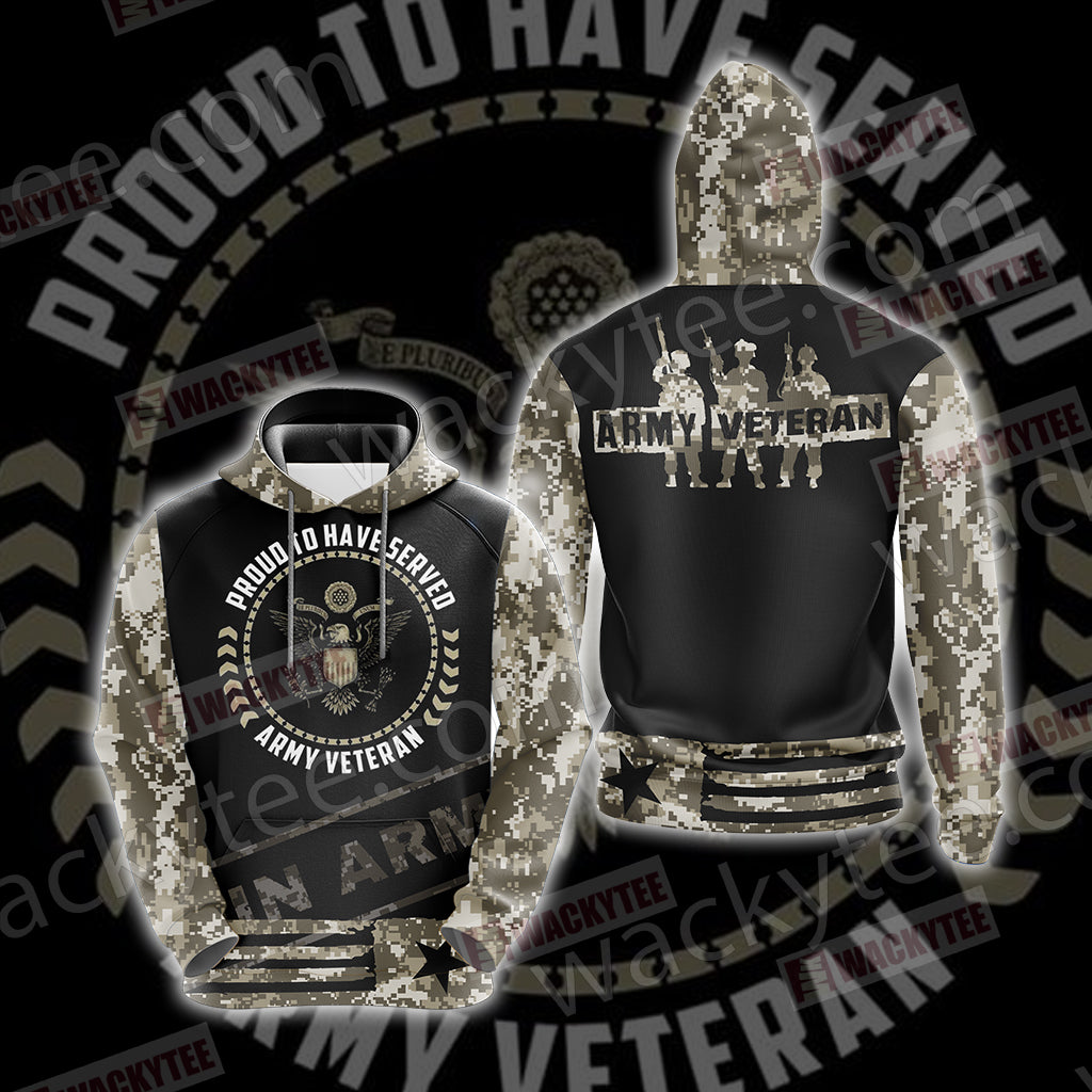 Proud To Have Served Army Veteran Unisex 3D Hoodie