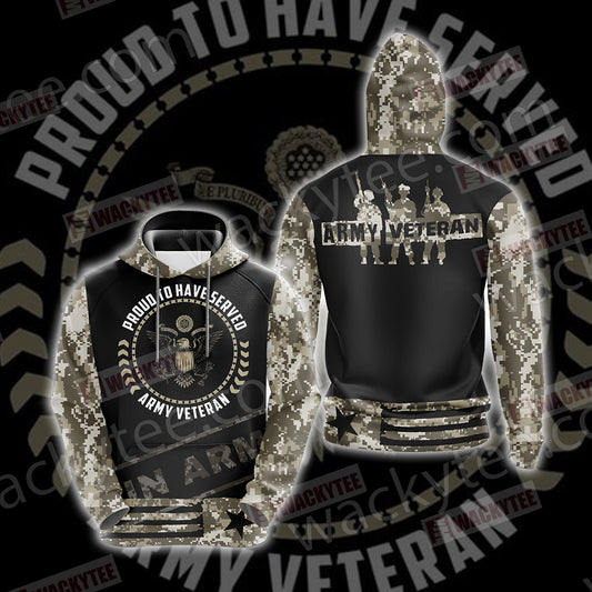 Proud To Have Served Army Veteran Unisex 3D Hoodie