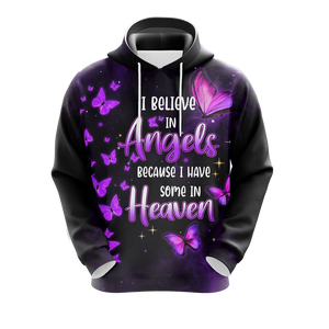 I Believe In Angels Because I Have You In Heaven T-shirt Zip Hoodie Pullover Hoodie