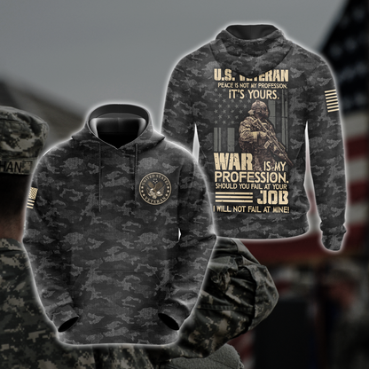 US Veteran Peace Is Not My Profession. It's Yours. War Is My Profession. Should You Fail At Your Job. I Will Not Fail At Mine Camo Version All Over Print T-shirt Zip Hoodie Pullover Hoodie 2 Hoodie
