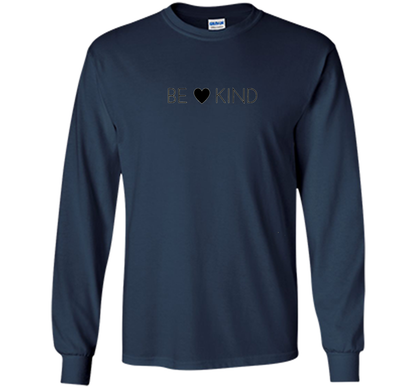 BE KIND positive message t-shirt for men, women and youth cool shirt Navy