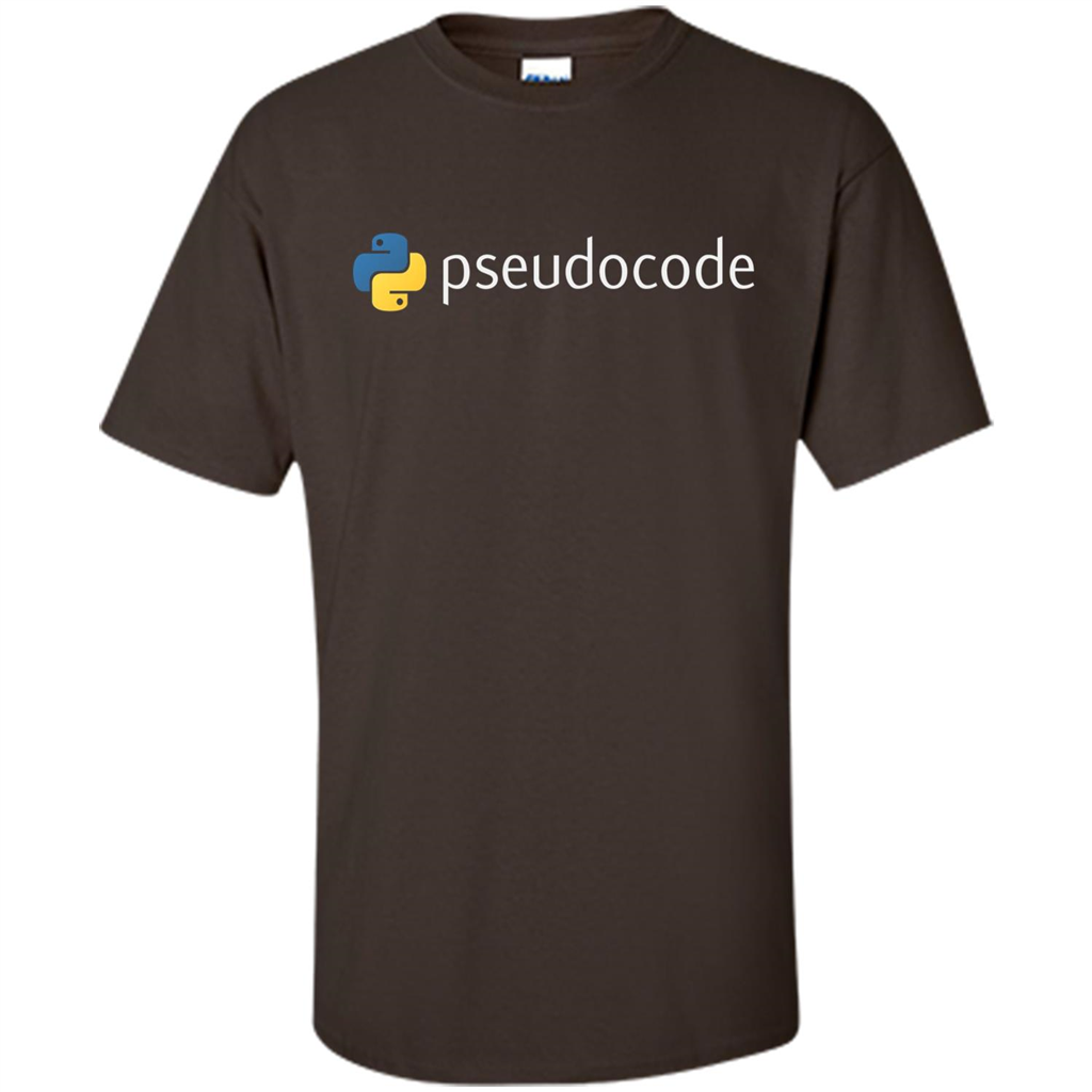 Funny Python Programming Pseudocode T-shirt Dark Chocolate